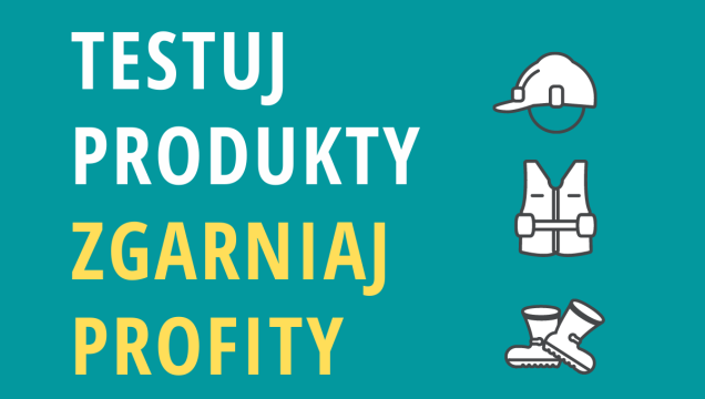 Program „Testuj produkty, zgarniaj profity”